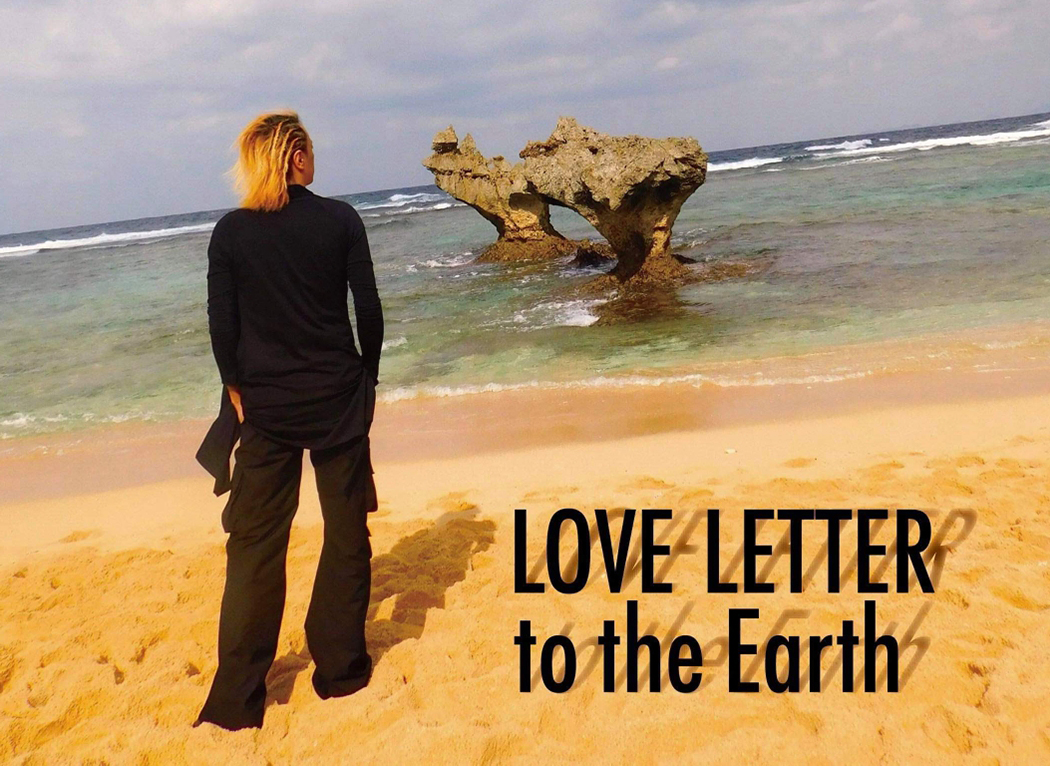 LOVE LETTER TO THE EARTH